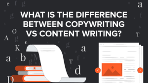 What is the Difference Between Copywriting vs Content Writing